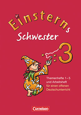 Geheftet Einsterns Schwester - Sprache und Lesen - Ausgabe 2009 - 3. Schuljahr von Wiebke Gerstenmaier, Sonja Grimm, Annette Schumpp