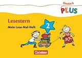 Kartonierter Einband (Kt) Deutsch plus - Grundschule - Lese-Mal-Hefte von Annemarie Rendtorff-Roßnagel