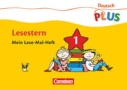 Geheftet Deutsch plus - Grundschule - Lese-Mal-Hefte von Annemarie Rendtorff-Roßnagel