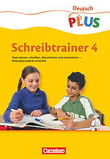 Kartonierter Einband Deutsch plus - Grundschule - Schreibtrainer - 4. Schuljahr von Christine Berthold, Gisela Dorst, Sabine Krönert