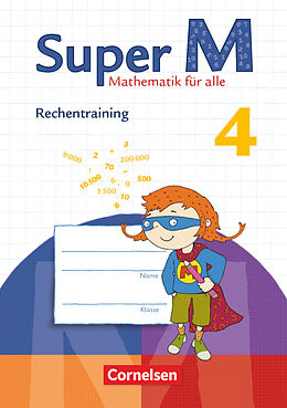 Kartonierter Einband Super M - Mathematik für alle - Zu allen Ausgaben - 4. Schuljahr von Corinna Brännström, Anja Schulze