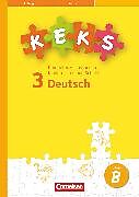 KEKS, Kompetenzerfassung in Kindergarten und Schule, Deutsch, 3. Schuljahr, KEKS 3, 15 Testhefte B