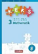 KEKS, Kompetenzerfassung in Kindergarten und Schule, Mathematik, 3. Schuljahr, KEKS 3, 15 Testhefte B