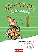 Loseblatt Einsterns Schwester, Erstlesen - Ausgabe 2015, 1. Schuljahr, Kopiervorlagen Fördern, Mit CD-ROM von 