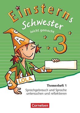 Kartonierter Einband Einsterns Schwester - Sprache und Lesen - Zu Ausgabe 2015 und Ausgabe 2022 - 3. Schuljahr von Martina Schramm, Annette Schumpp, Jutta Sorg