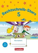 Kartonierter Einband (Kt) Rechtschreib-Stars - Neubearbeitung 2018 - 5. Schuljahr von Ulrich Petz, Sandra Duscher