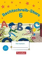 Kartonierter Einband Rechtschreib-Stars - Neubearbeitung 2018 - 6. Schuljahr von Ulrich Petz, Sandra Duscher