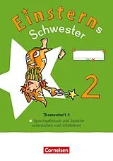 Geheftet Einsterns Schwester - Sprache und Lesen - Neubearbeitung 2022 - 2. Schuljahr von Jutta Maurach, Roland Bauer