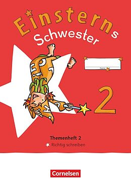 Kartonierter Einband Einsterns Schwester - Sprache und Lesen - Neubearbeitung 2022 - 2. Schuljahr von Alexandra Schwaighofer, Katrin Pfeifer, Daniela Dreier-Kuzuhara