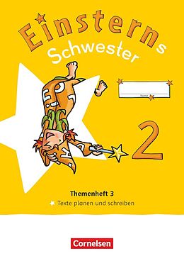 Kartonierter Einband Einsterns Schwester - Sprache und Lesen - Neubearbeitung 2022 - 2. Schuljahr von Alexandra Schwaighofer, Katrin Pfeifer, Daniela Dreier-Kuzuhara