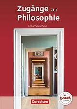 Fester Einband Zugänge zur Philosophie - Ausgabe ab 2014 - Einführungsphase von Roland Wolfgang Henke, Eva-Maria Sewing, Matthias Schulze
