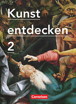 Fester Einband Kunst entdecken - Sekundarstufe I - Band 2 von Dietrich Grünewald, Robert Hahne, Margit Schmidt