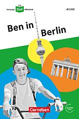 E-Book (epub) Die junge DaF-Bibliothek / A1/A2 - Ben in Berlin von Kathrin Kiesele
