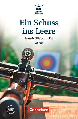 E-Book (epub) Die DaF-Bibliothek / A1/A2 - Ein Schuss ins Leere von Roland Dittrich
