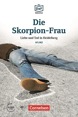 E-Book (epub) Die DaF-Bibliothek / A1/A2 - Die Skorpion-Frau von Roland Dittrich
