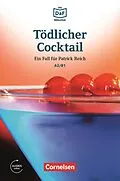 E-Book (epub) Die DaF-Bibliothek / A2/B1 - Tödlicher Cocktail von Volker Borbein, Marie-Claire Lohéac-Wieders
