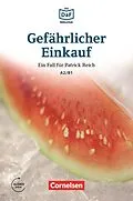 E-Book (epub) Die DaF-Bibliothek / A2/B1 - Gefährlicher Einkauf von Christian Baumgarten, Volker Borbein