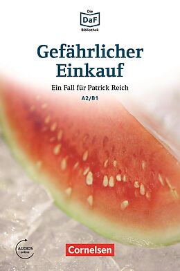 E-Book (epub) Die DaF-Bibliothek / A2/B1 - Gefährlicher Einkauf von Christian Baumgarten, Volker Borbein