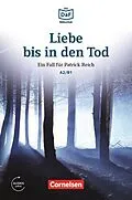 E-Book (epub) Die DaF-Bibliothek / A2/B1 - Liebe bis in den Tod von Christian Baumgarten, Volker Borbein