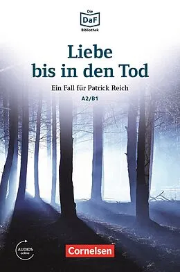 E-Book (epub) Die DaF-Bibliothek / A2/B1 - Liebe bis in den Tod von Christian Baumgarten, Volker Borbein