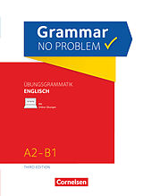 Kartonierter Einband Grammar no problem A2/B1. Übungsgrammatik Englisch von Christine House, John Stevens
