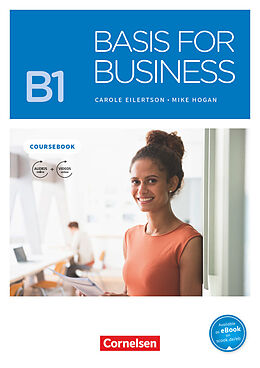 Couverture cartonnée Basis for Business - New Edition - B1 de Mike Hogan, Carole Eilertson