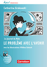 Couverture cartonnée À plus ! Méthode intensive Band 2 - Le journal de Malo / Le problème avec l'avenir de Catherine Mann-Grabowski