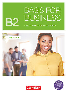 Couverture cartonnée Basis for Business - New Edition - B2 de Mike Hogan, Carole Eilertson