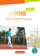 Kartonierter Einband Prima aktiv - Deutsch für Jugendliche - A2: Band 2 von Friederike Jin, Anjali Kothari, Robson Carapeto-Conceição