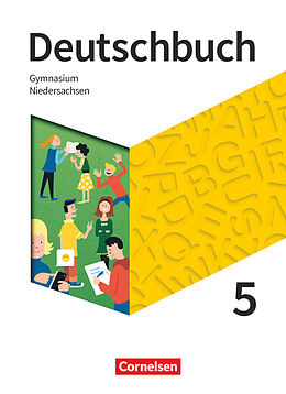Fester Einband Deutschbuch Gymnasium - Niedersachsen - Neue Ausgabe - 5. Schuljahr von Frank Schneider, Deborah Mohr, Angela Mielke