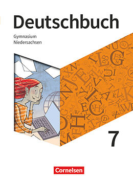 Fester Einband Deutschbuch Gymnasium - Niedersachsen - Neue Ausgabe - 7. Schuljahr von Deborah Mohr, Angela Mielke, Alexander Joist