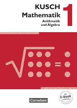 Kartonierter Einband Kusch: Mathematik - Ausgabe 2013 - Band 1 von Lothar Kusch, Theo Glocke, Sandra Bödeker