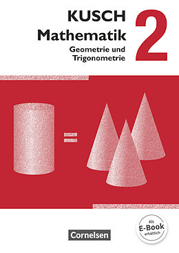 Kartonierter Einband Kusch: Mathematik - Ausgabe 2013 - Band 2 von Lothar Kusch, Theo Glocke, Sandra Bödeker