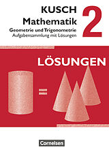 Kartonierter Einband Kusch: Mathematik - Ausgabe 2013 - Band 2 von Lothar Kusch, Theo Glocke, Sandra Bödeker