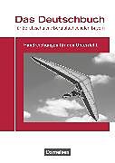 Das Deutschbuch für Berufsschulen/ Berufsfachschulen - Bayern - Neubearbeitung 2017