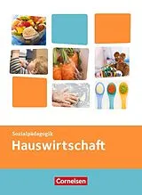 Kartonierter Einband Kinderpflege - Gesundheit und Ökologie / Hauswirtschaft / Säuglingsbetreuung / Sozialpädagogische Theorie und Praxis von Bianca Hempel, Tina Mauersberger-Kolibius