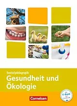 Fester Einband Kinderpflege - Gesundheit und Ökologie / Hauswirtschaft / Säuglingsbetreuung / Sozialpädagogische Theorie und Praxis von Thomas Schauer
