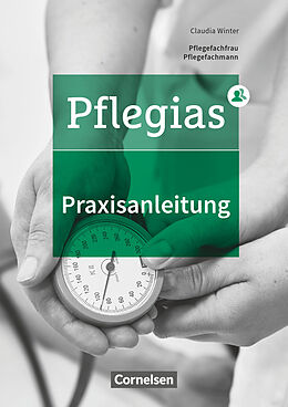 Kartonierter Einband Pflegias - Generalistische Pflegeausbildung - Zu allen Bänden von Claudia Winter, Klaus Fischer, Birgit Thinius