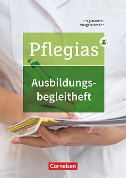 Kartonierter Einband Pflegias - Generalistische Pflegeausbildung - Zu allen Bänden von Stephanie Deutsch, Christin Rettig