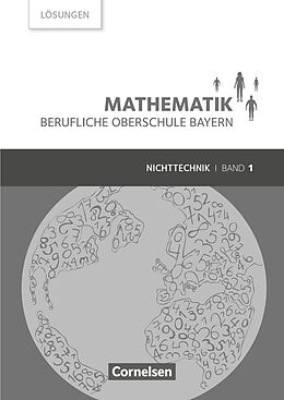 Kartonierter Einband Mathematik - Berufliche Oberschule Bayern - Nichttechnik - Band 1 (FOS 11/BOS 12) von Daniel Körner, Werner Fielk, Volker Altrichter