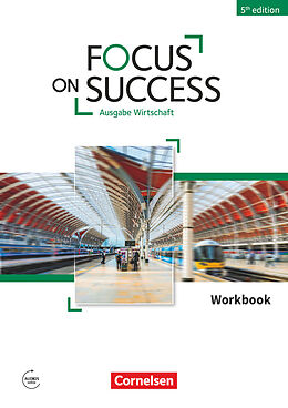 Kartonierter Einband Focus on Success - 5th Edition - Wirtschaft - B1/B2 von John Michael Macfarlane, Isobel E. Williams, Michael Benford