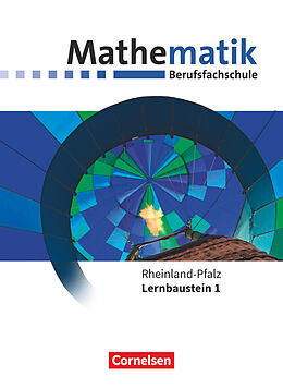 Kartonierter Einband Mathematik - Berufsfachschule - Neubearbeitung - Rheinland-Pfalz - Lernbaustein 1 von Juliane Brüggemann, Robert Hinze, Frank Barzen