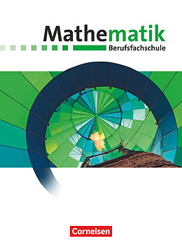 Kartonierter Einband Mathematik - Berufsfachschule - Neubearbeitung - Allgemeine Ausgabe Schülerbuch von Frank Barzen, Juliane Brüggemann, Hugo Fenner