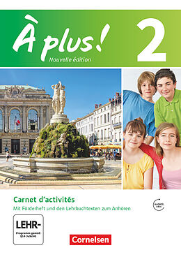 Agrafé À plus ! - Französisch als 1. und 2. Fremdsprache - Ausgabe 2012 - Band 2 de Catherine Mann-Grabowski, Catherine Jorißen