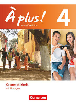 Geheftet À plus ! - Französisch als 1. und 2. Fremdsprache - Ausgabe 2012 - Band 4 von Gertraud Gregor
