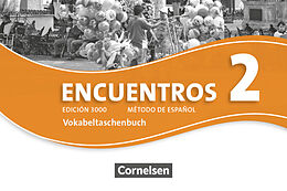 Geheftet Encuentros - Método de Español - Spanisch als 3. Fremdsprache - Ausgabe 2010 - Band 2 von 