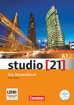 Kartonierter Einband Studio [21] - Grundstufe - A1: Teilband 2 von Christina Kuhn, Hermann Funk