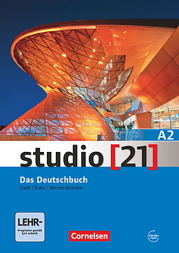 Kartonierter Einband Studio [21] - Grundstufe - A2: Gesamtband von Christina Kuhn, Britta Winzer-Kiontke, Hermann Funk