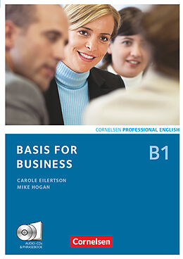 Couverture cartonnée Basis for Business - Fourth Edition - B1 de Carole Eilertson, Britta Landermann, Mike Hogan