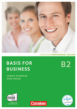 Kartonierter Einband Basis for Business - Fourth Edition - B2 von Carole Eilertson, Mike Hogan